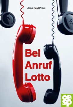 Bei Anruf Lotto - Prüm, Jean-Paul