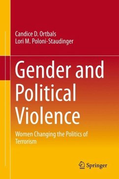 Gender and Political Violence - Ortbals, Candice D.;Poloni-Staudinger, Lori M.