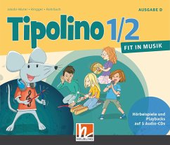 Tipolino 1/2 - Fit in Musik, Ausgabe D - 5 Audio-CDs - Rohrbach, Kurt;Ringger, Katrin-Uta