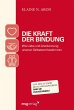 Die Kraft der Bindung - Bild 1