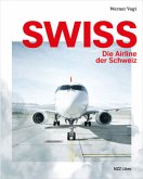 Swiss - die Airline der Schweiz