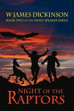 Night of the Raptors: Volume 2 - Dickinson, W. James