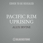 Pacific Rim Uprising: The Official Movie Novelization