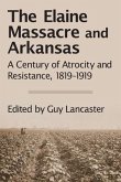 The Elaine Massacre and Arkansas