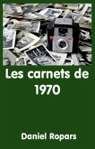 Les carnets de 1970 (eBook, ePUB)
