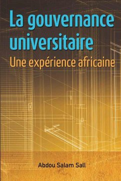 La gouvernance universitaire - Sall, Abdou Salam