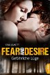 Fear and Desire: Gefährliche Lüge - Bild 1