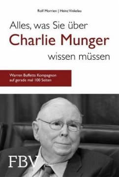 Alles, was Sie über Charlie Munger wissen müssen - Morrien, Rolf;Vinkelau, Heinz