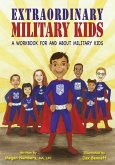 Extraordinary Military Kids: A Workbook for and about Military Kids