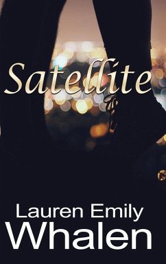 Satellite - Whalen, Lauren Emily