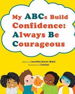 My ABCs Build Confidence - Ward, Lauretha Brown