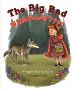 Big Bad Whaaaat - Malora, Eileen R