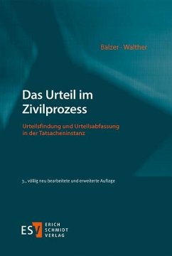 Das Urteil im Zivilprozess - Balzer, Christian;Walther, Bianca