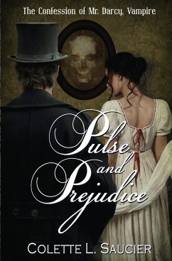 Pulse and Prejudice - Saucier, Colette L.