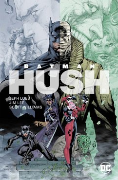 Batman: Hush (Neuausgabe) - Loeb, Jeph;Lee, Jim