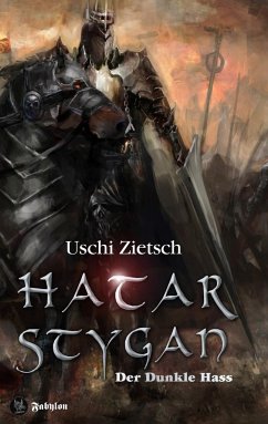 Hatar Stygan - Der Dunkle Hass / Die Chroniken von Waldsee Bd.6 - Zietsch, Uschi