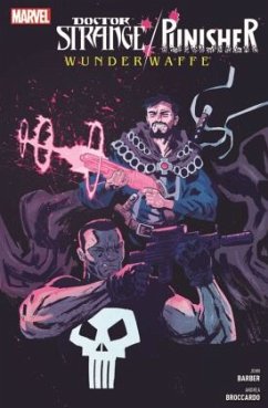 Doctor Strange/Punisher: Wunderwaffe - Barber, John;Borccardo, Andrea