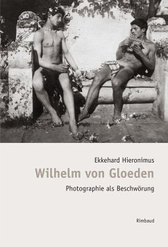 Bibliothek des Blicks / Wilhelm von Gloeden - Hieronimus, Ekkehard