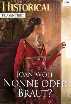 Nonne oder Braut? (eBook, ePUB) - Wolf, Joan