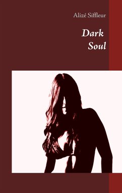 Dark Soul (eBook, ePUB) - Siffleur, Alizé
