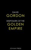 Despoilers of the Golden Empire (eBook, ePUB)