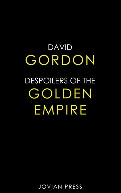 Despoilers of the Golden Empire (eBook, ePUB) - Gordon, David