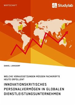 Innovationskritisches Personalvermögen in globalen Dienstleistungsunternehmen (eBook, ePUB)