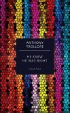 He Knew He Was Right (eBook, ePUB)