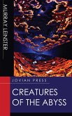 Creatures of the Abyss (eBook, ePUB)
