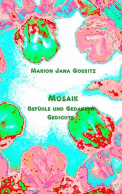 Mosaik (eBook, ePUB) - Goeritz, Marion Jana