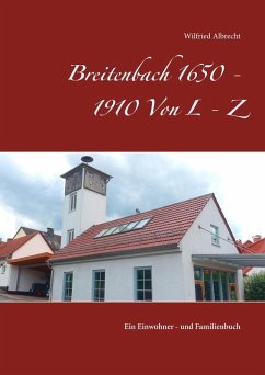 Breitenbach 1650 - 1910 Von L - Z (eBook, ePUB) - Albrecht, Wilfried