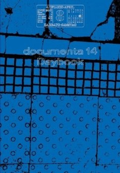 documenta 14 Athen / Kassel 2017, Daybook, Deutsche Ausgabe (Mängelexemplar)