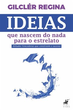 Cover Ideias que nascem do nada para o estrelato (eBook, ePUB)
