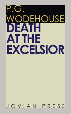 Death at the Excelsior (eBook, ePUB) - Wodehouse, P. G.