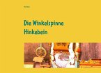 Die Winkelspinne Hinkebein (eBook, ePUB)