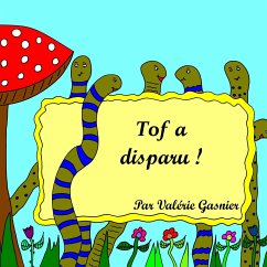 Tof a disparu ! (eBook, ePUB) - Gasnier, Valérie