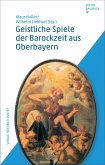 Geistliche Spiele der Barockzeit aus Oberbayern (eBook, PDF)