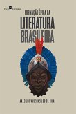 Formação Épica da Literatura Brasileira (eBook, ePUB)