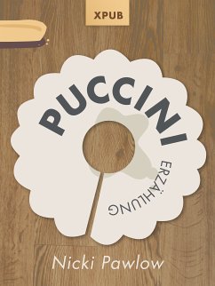 Puccini (eBook, ePUB) - Pawlow, Nicki