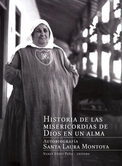 Historia de las misericordias de Dios en un alma (eBook, ePUB) - López Peña, Nancy