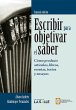 Escribir para objetivar el saber... - Bild 1