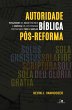 Autoridade bíblica pós-reforma... - Bild 1