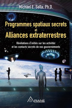 Programmes spatiaux secrets et alliances extraterrestres (eBook, ePUB)