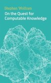 On the Quest for Computable Knowledge (eBook, ePUB)