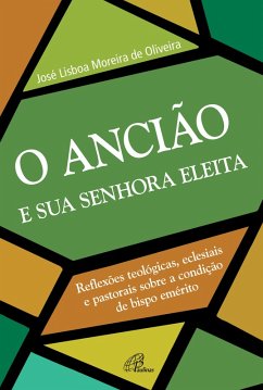 Cover O ancião e a sua senhora eleita (eBook, ePUB)