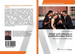 Arbeit und Führung in multikulturellen Teams - Ortner, Matthias Benjamin