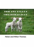 Tom and Tilly's Christmas Play (eBook, ePUB)