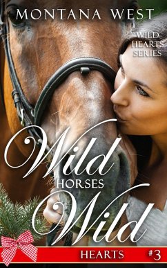 Cover Wild Horses, Wild Hearts 3 (eBook, ePUB)