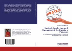 Strategic Leadership and Management the Direction Pointers: