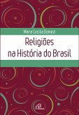 Religiões na História do Brasil (eBook, ePUB)